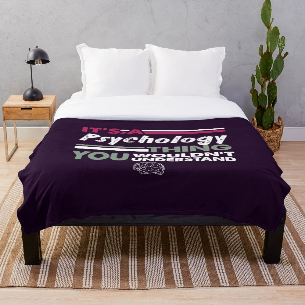 Psychology-themed plush blanket with the text "It's a Psychology Thing, You Wouldn't Understand