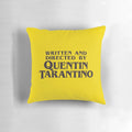 Pillow featuring text "Written and Directed by Quentin Tarantino