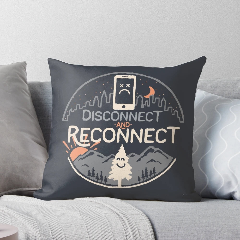 Reconnect Pillow - Soft, Comfy Pillow with Motivational Text