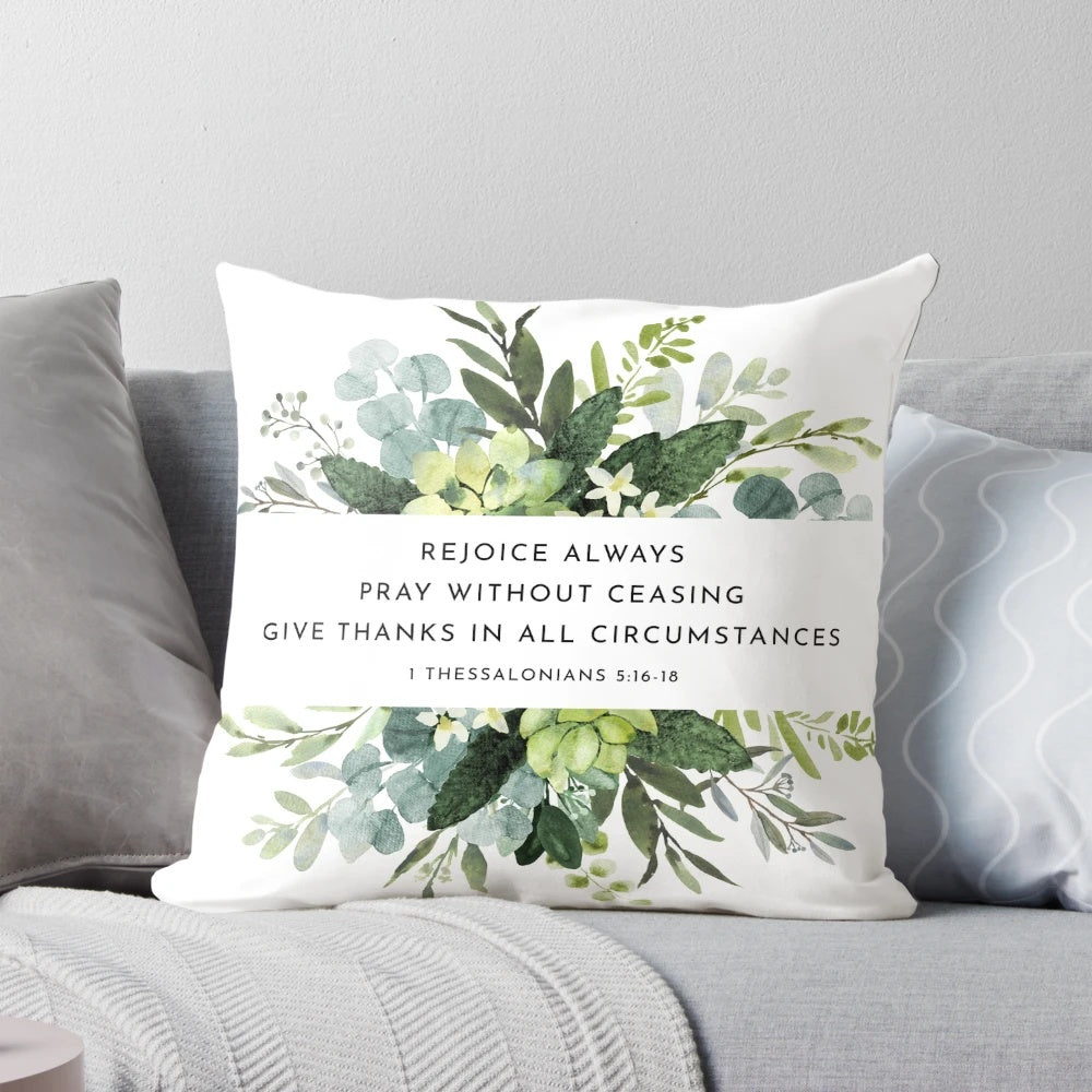 1 Thessalonians 5:16-18 Bible Verse Pillow with Rejoice Message