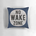 Decorative Pillow with "No Wake Zone" Text for Lake House or Cottage