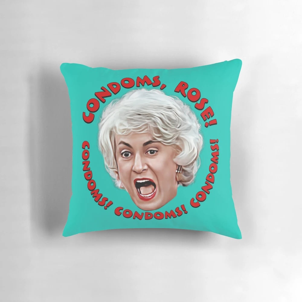 Throwback comedy Golden Girls themed pillow with humorous "Condoms, Rose!" design
