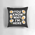 Retro-inspired Pillow featuring a "You Know Why I'm Here" Deviled Egg Design