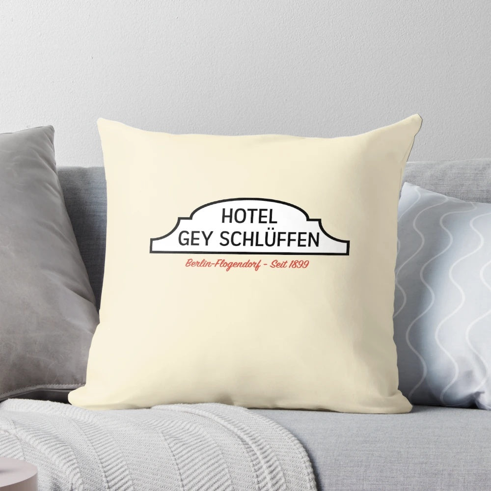 Vintage-style Hotel Gey Schlüffen pillow, featuring iconic German comedy imagery