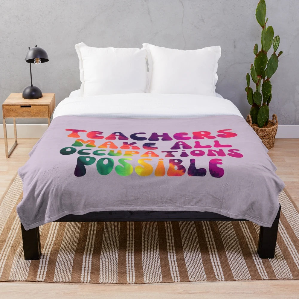 Retro plush blanket with text "Teachers Make All Occupations Possible