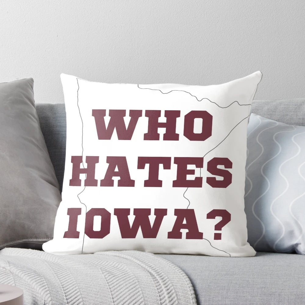 Who Hates Iowa" Pillow featuring college football rivalry design