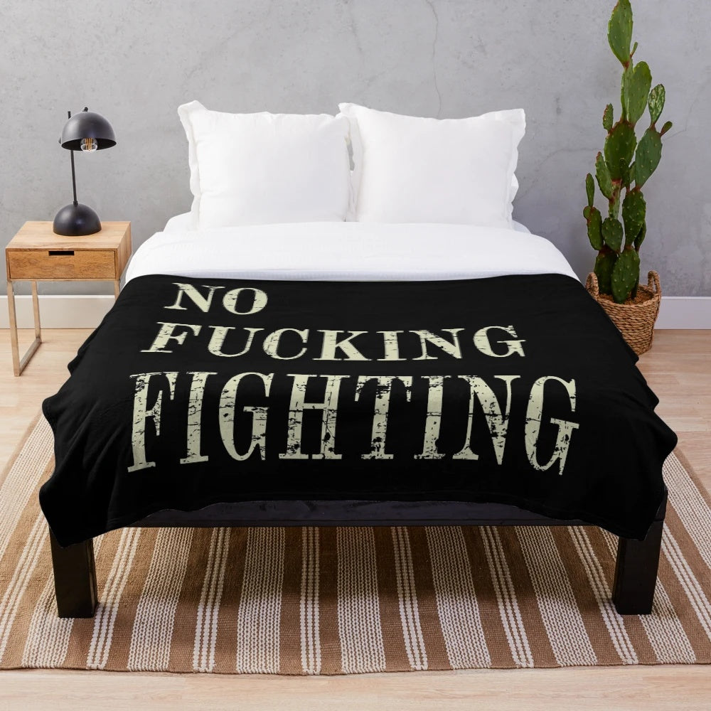 Rustic "No Fighting" plush blanket with Peaky Blinders-inspired typography and a rust effect
