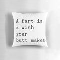 Sarcastic farts pillow with black and white text design