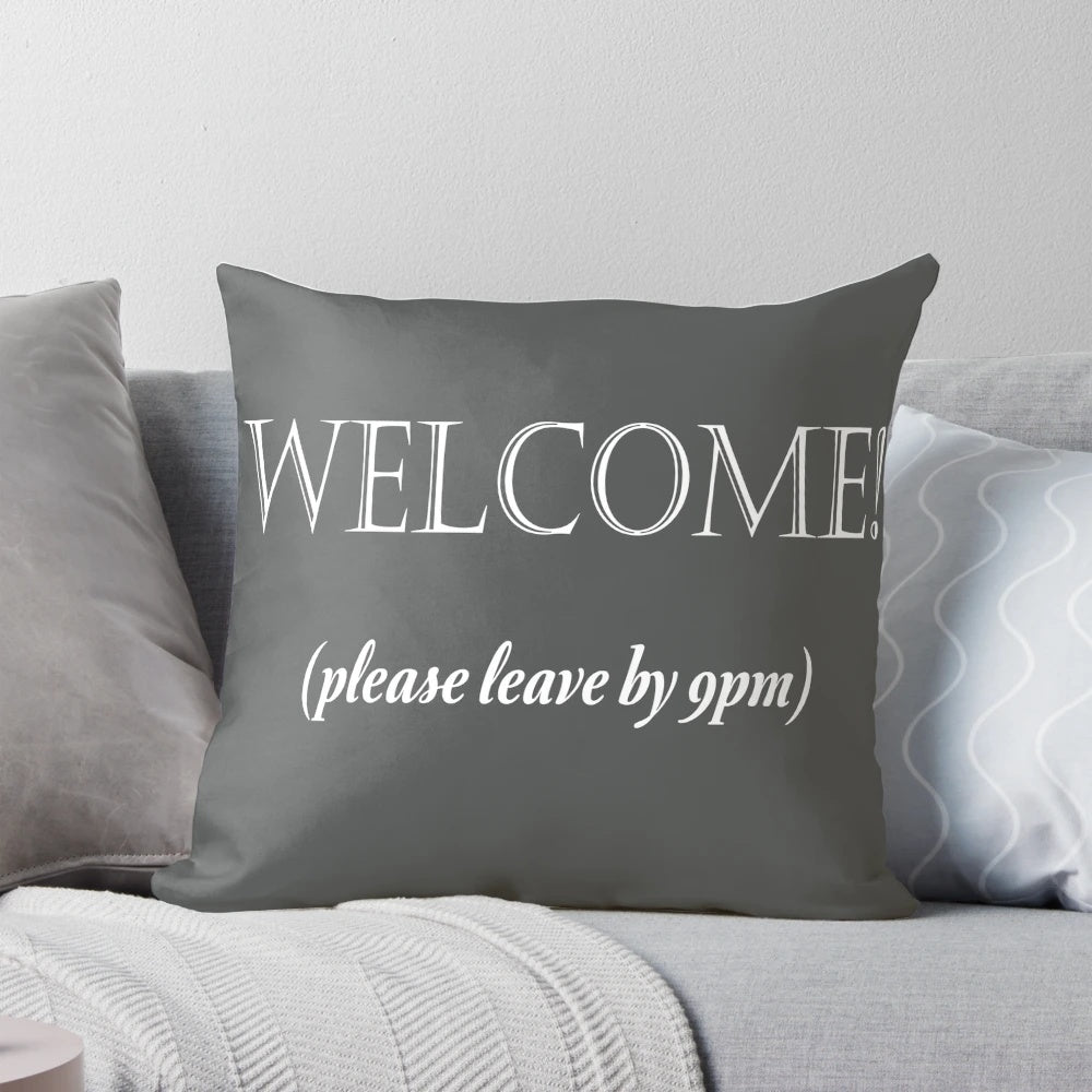 Sassy "Leave By 9pm" Pillow for Humorous Home Decor