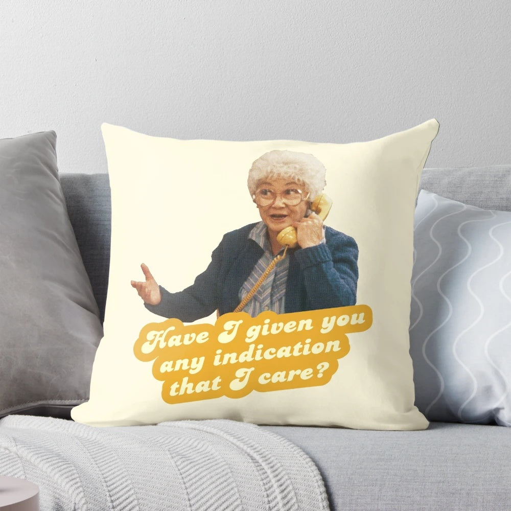 Pillow featuring a quote from the character Sophia Petrillo on The Golden Girls TV show