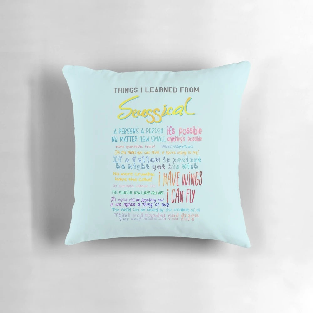 Throw pillow with Seussical the Musical quote and design