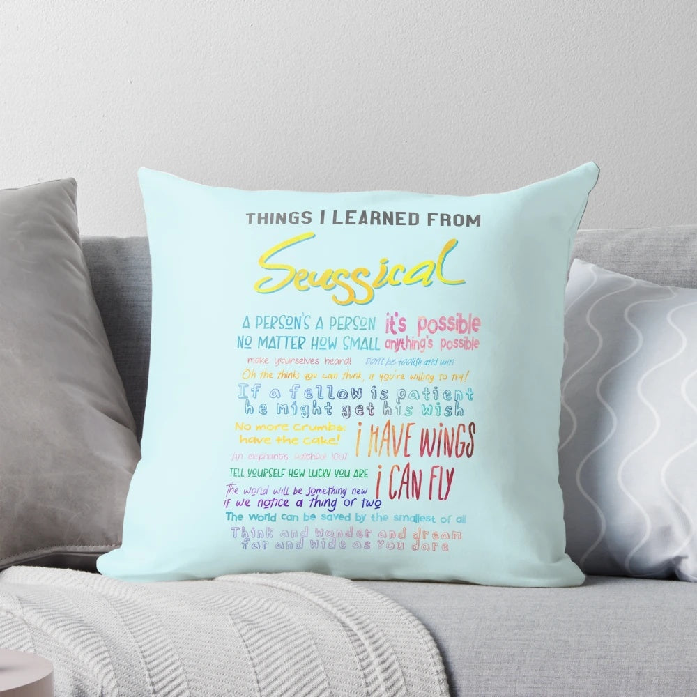 Throw pillow with Seussical the Musical quote and design
