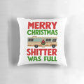 Shitter's Full! Funny Christmas Vacation Griswold Family Throw Pillow