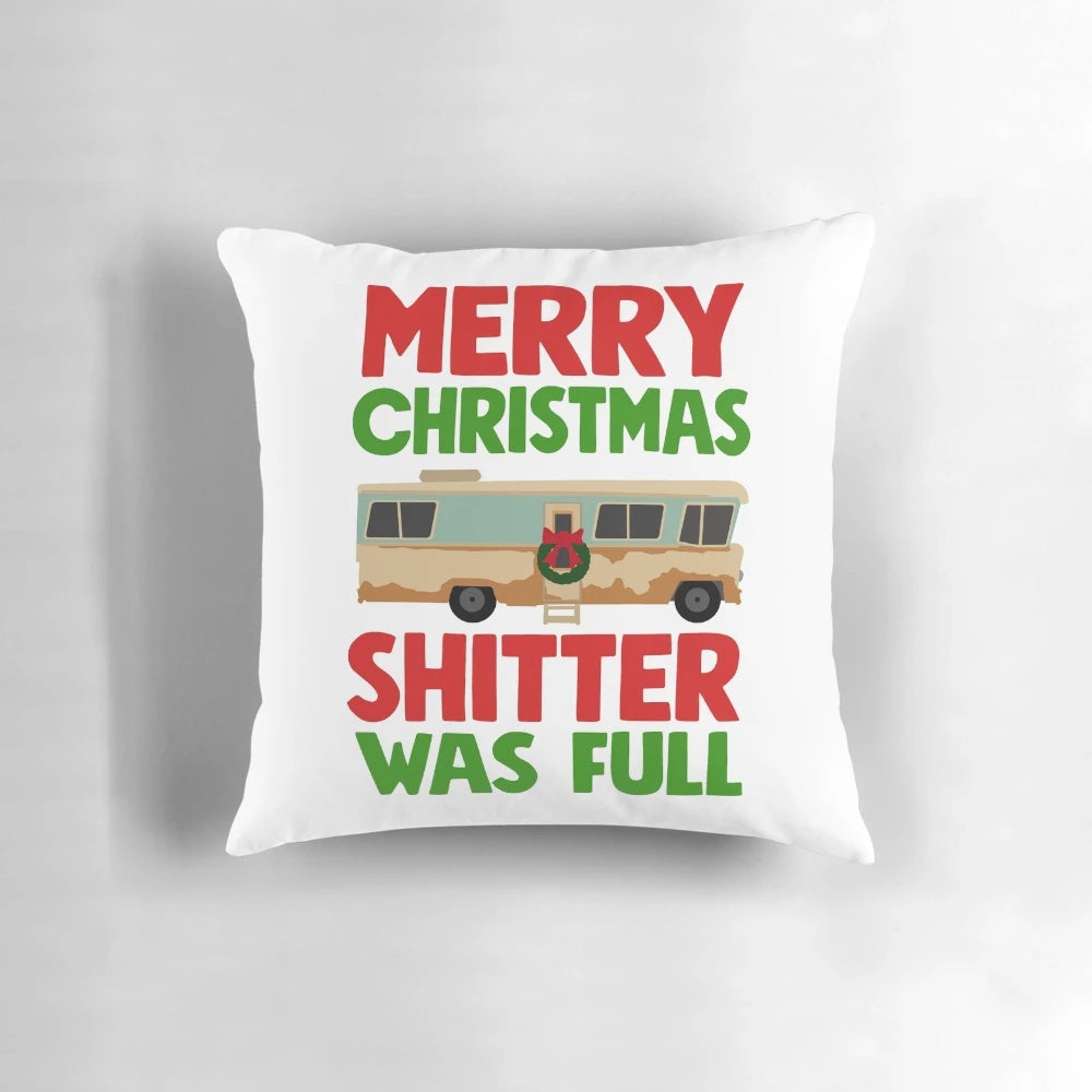 Shitter's Full! Funny Christmas Vacation Griswold Family Throw Pillow