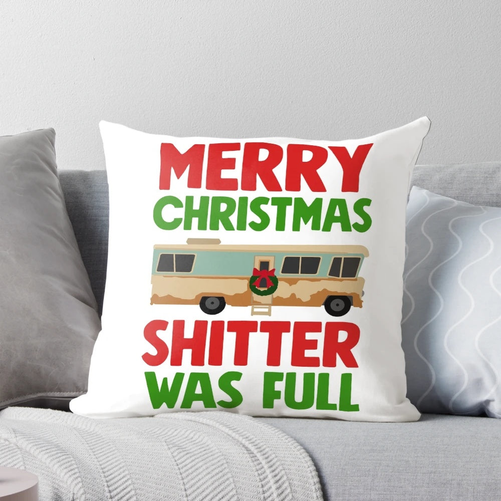 Shitter's Full! Funny Christmas Vacation Griswold Family Throw Pillow