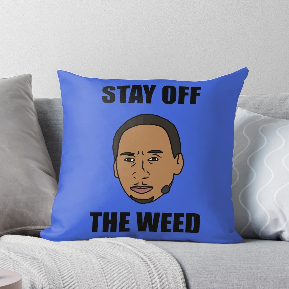 A plush pillow featuring a popular sports commentary meme of Stephen A. Smith saying "Stay off the weed".