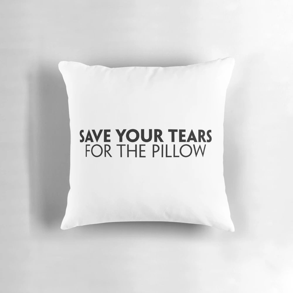 Dance-themed pillow with "Save Your Tears For The Pillow" design