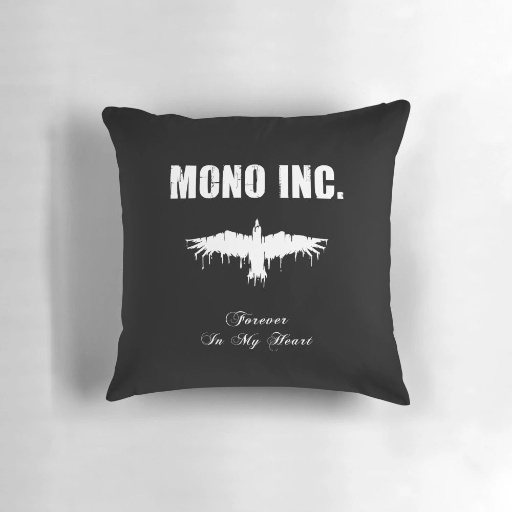 Mono Inc. inspired pillow with "Forever In My Heart" design