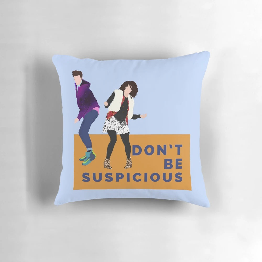 Suspicious Parks and Recreation Inspired 'Don't Be Suspicious' Throw Pillow