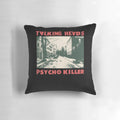 Vintage-inspired Talking Heads "Psycho Killer" throw pillow featuring the iconic 80s new wave band.
