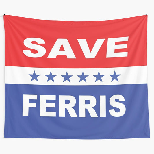 "Save Ferris" inspired election flag tapestry featuring iconic characters from the film Ferris Bueller's Day Off