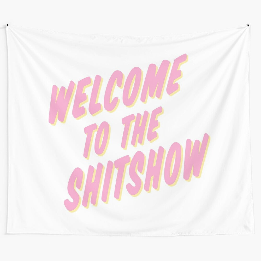 Pastel welcome to the shitshow tapestry wall art