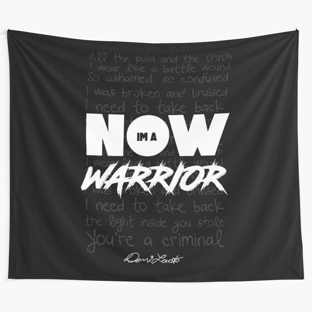 Tapestry featuring the inspiring lyrics "Now I'm a Warrior"