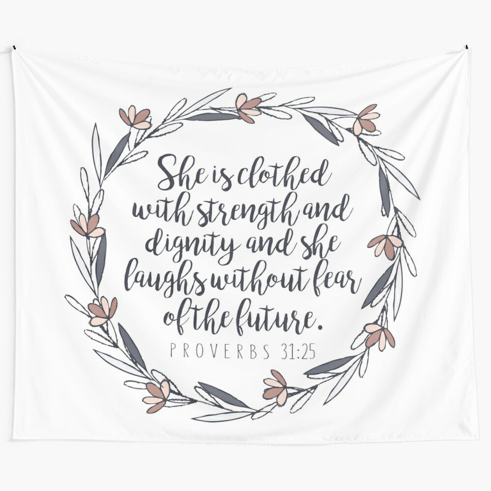 Proverbs 31:25 Christian Floral Tapestry Wall Hanging