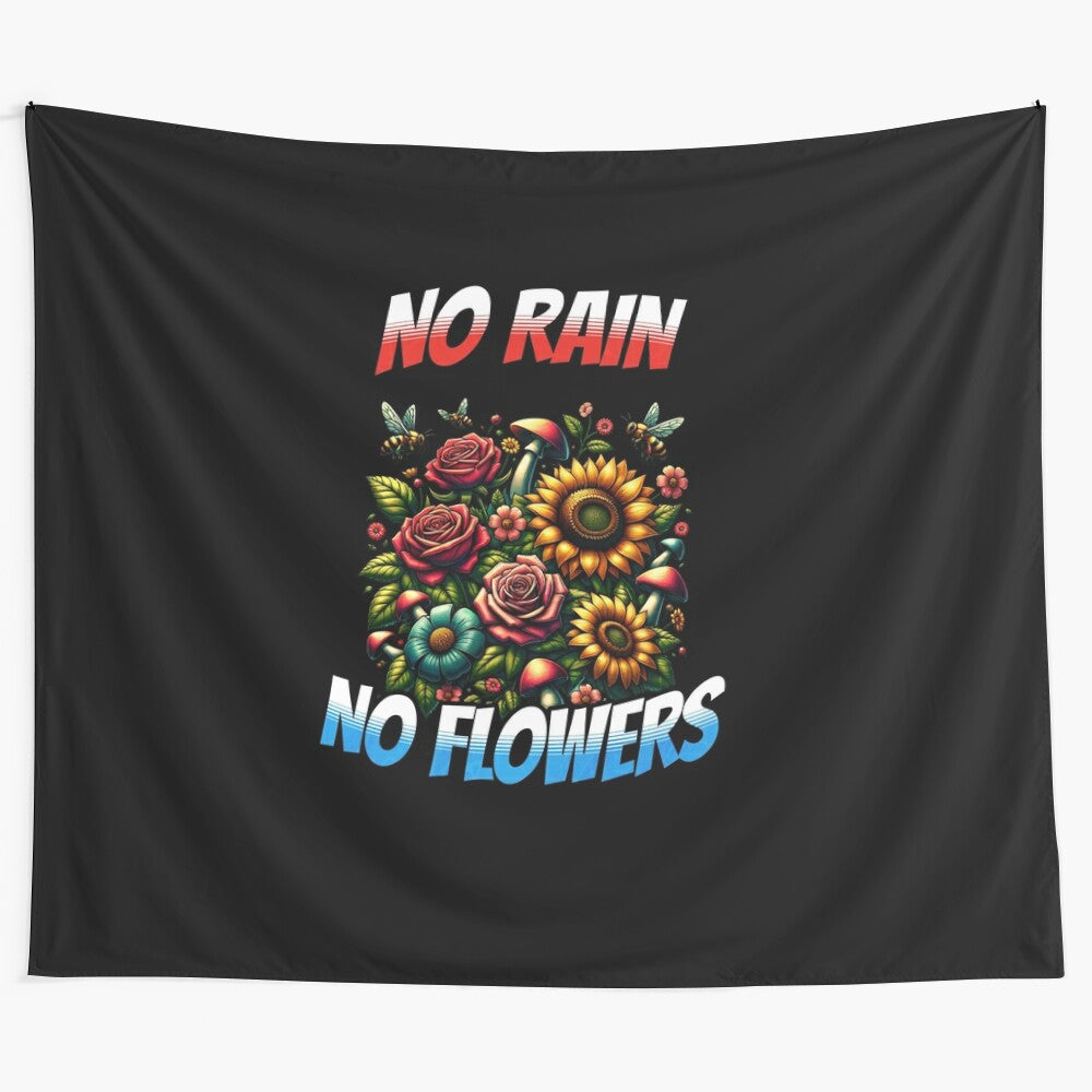 Retro flower design with positive affirmation "No rain no flowers" on tapestry product