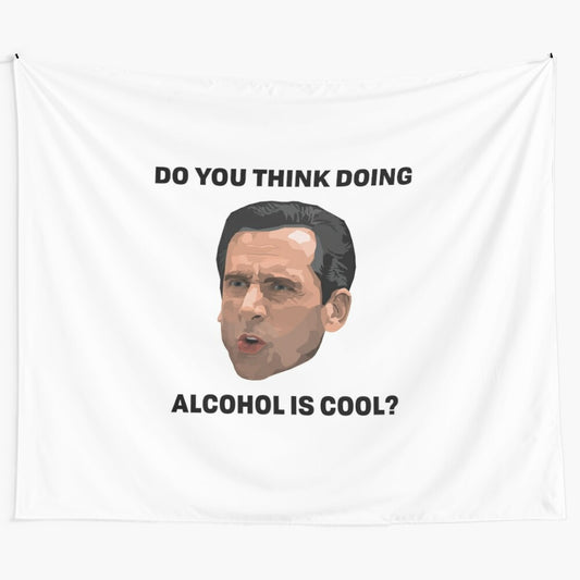 Unofficial "The Office" themed tapestry featuring a funny Michael Scott quote about alcohol