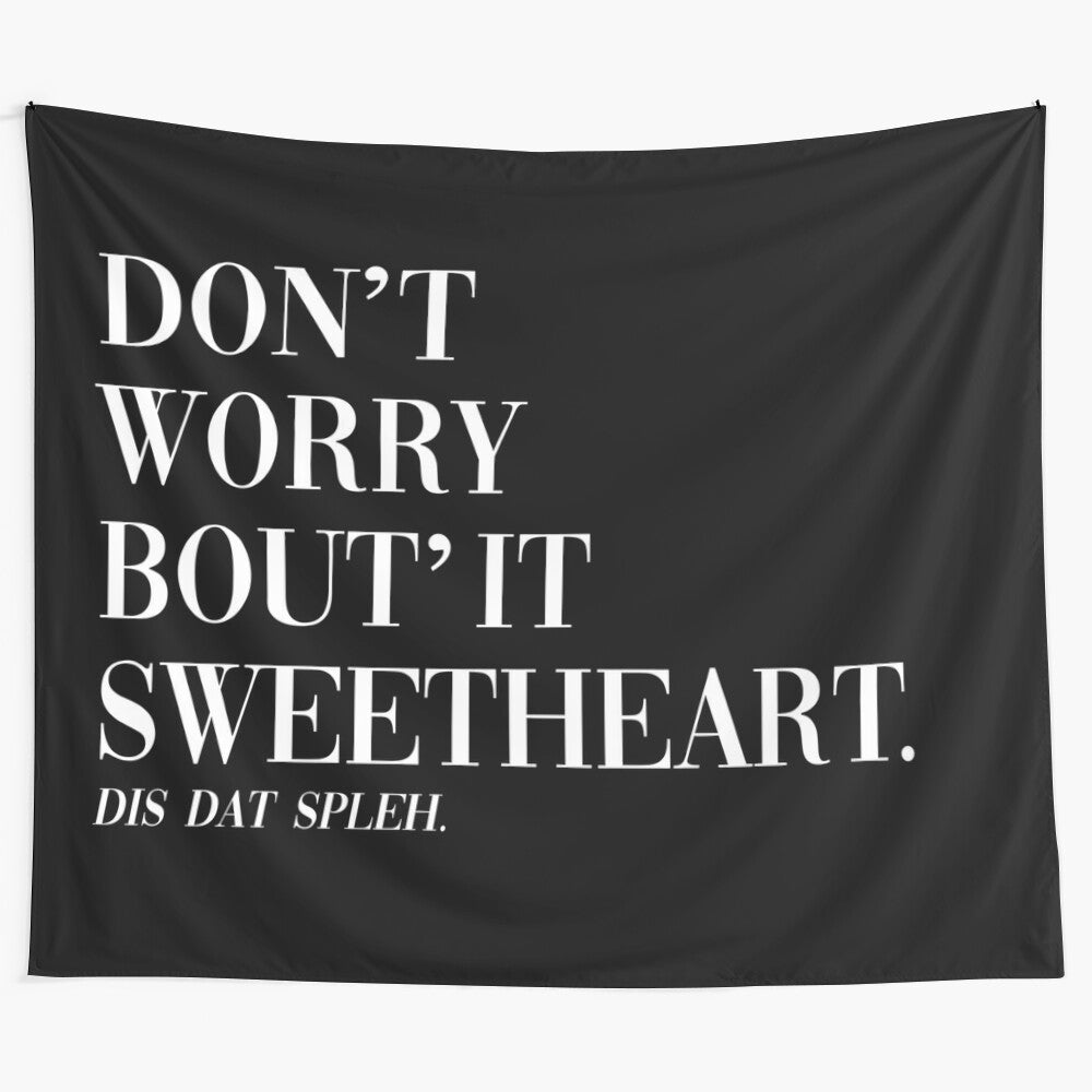 Trendy tapestry featuring a fun and humorous college-themed quote