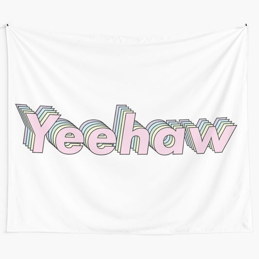 Colorful yeehaw-inspired tapestry with 3D text and retro country design