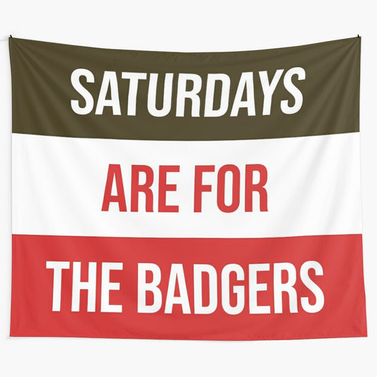 University of Wisconsin Badgers Tapestry featuring the Badgers logo and "Saturdays are for the Badgers" text