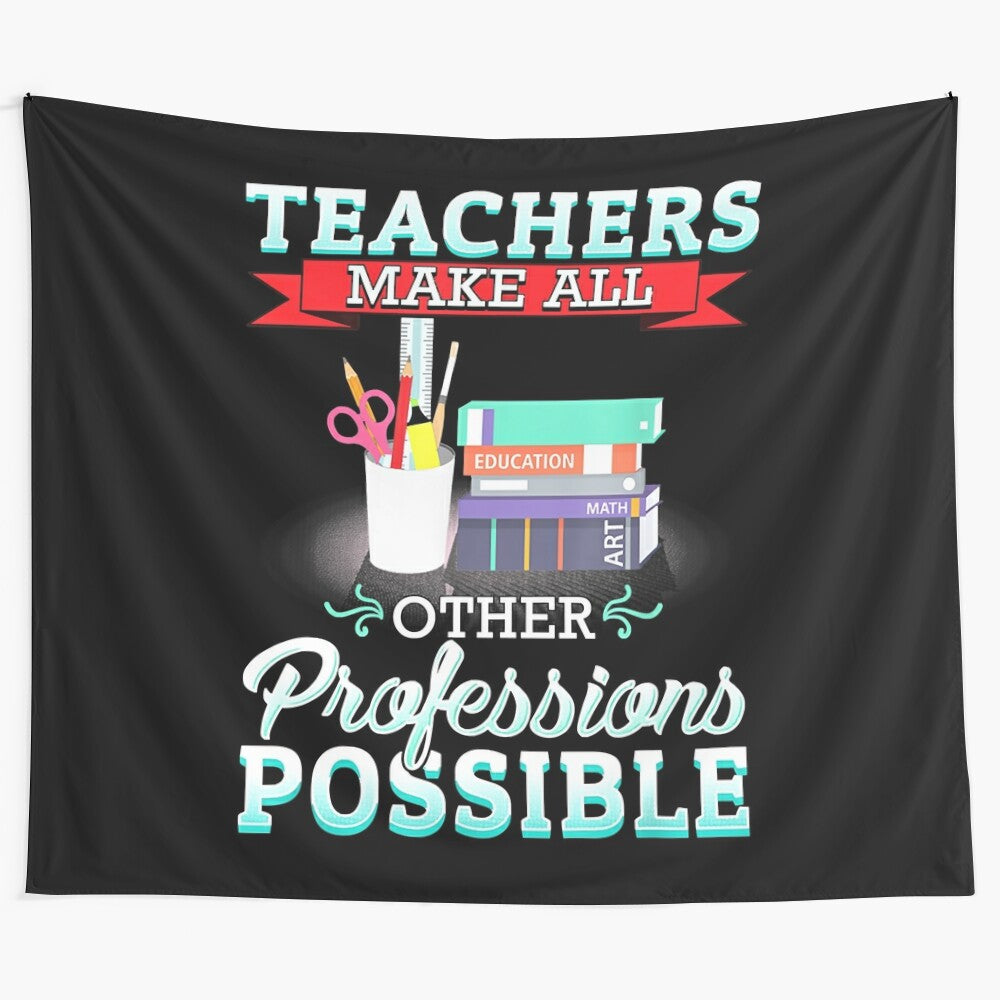 Tapestry celebrating teachers and their impact on all occupations