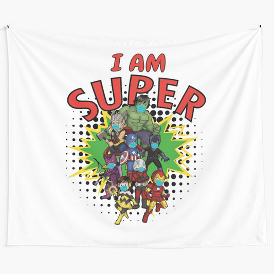 Colorful tapestry featuring a superhero-themed design with the text "I Am Super" in a corona situation