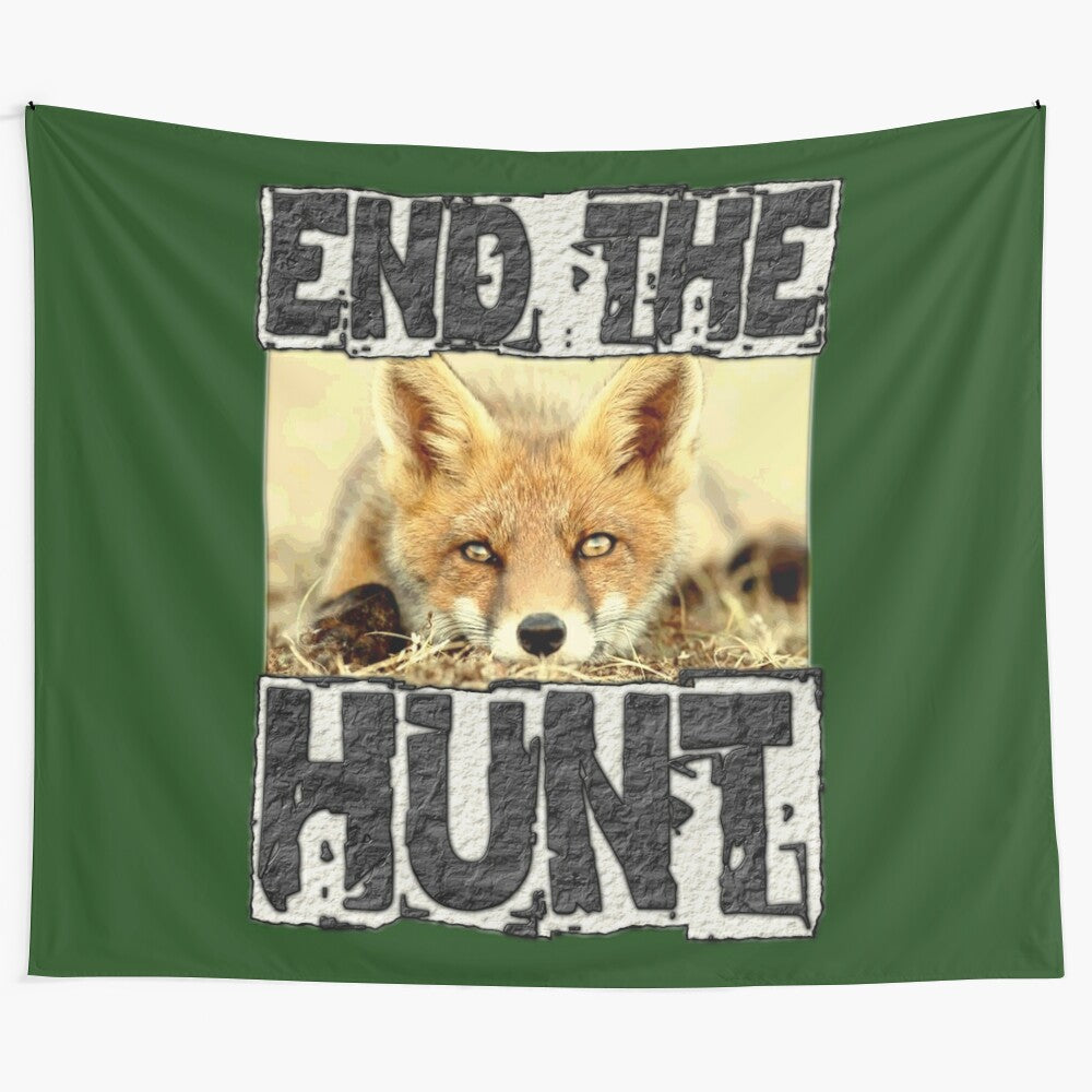 "END THE HUNT" Tapestry - Support animal rights and wildlife conservation