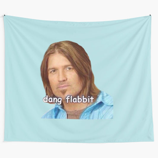 Dang Flabbit Billy Ray Cyrus Tapestry - Funny Parody Homage to Country Music Pop Culture Icon