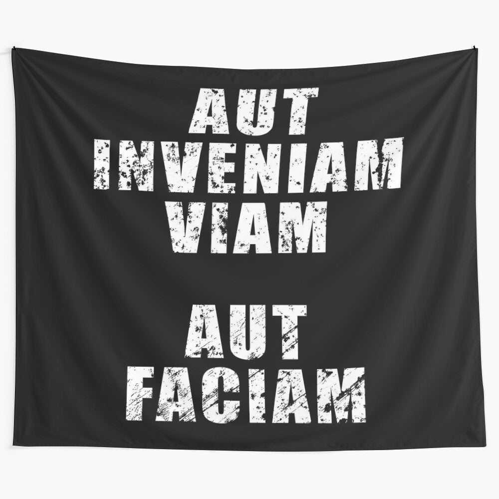 "Aut Inveniam Viam Aut Faciam" Latin Phrase Motivational Tapestry