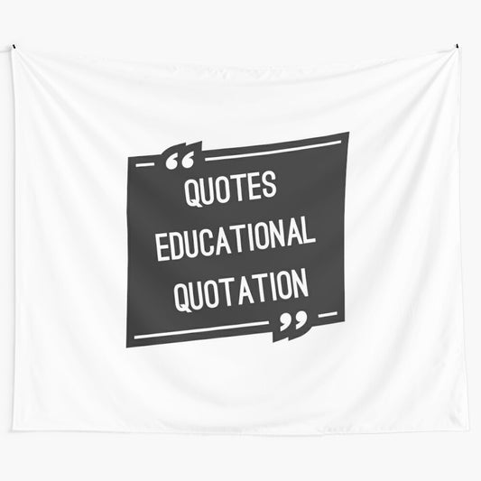 Inspirational educational quotes tapestry for classroom decor