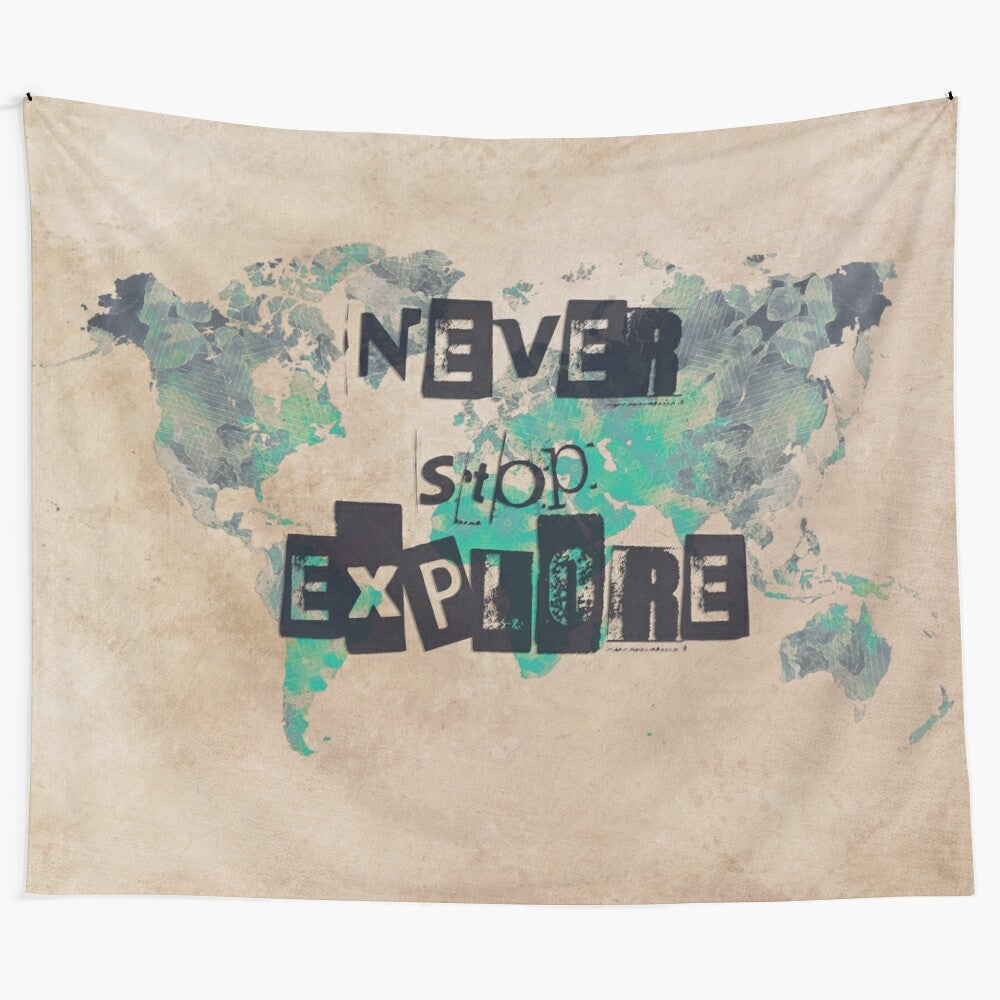 World map tapestry featuring the phrase "118 never stop explore"