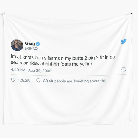 Shaquille O'Neal inspired funny tweet tapestry for college dorm rooms and wall decor