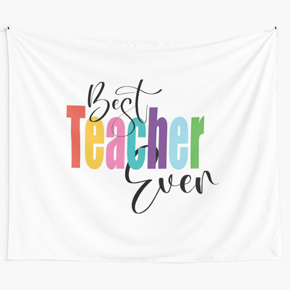 Colorful tapestry featuring inspirational teacher quotes and lettering