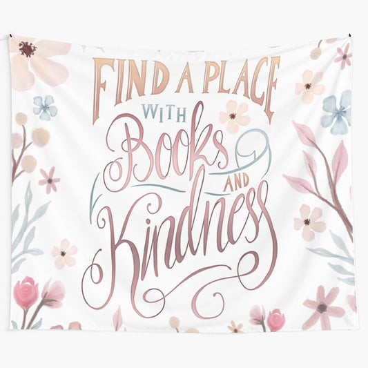 Watercolor tapestry with calligraphic "FIND A PLACE" quote and floral design