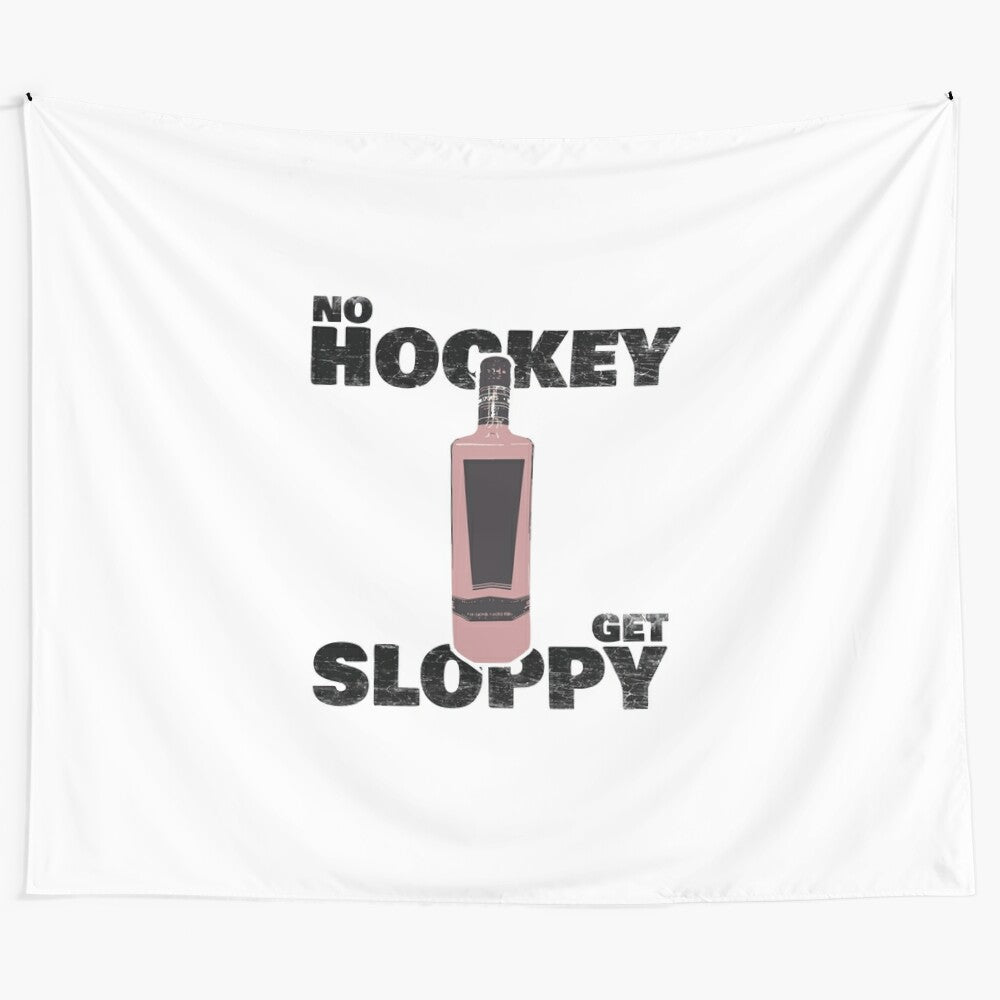 Sloppy tapestry design with hockey, alcohol, and "no hockey" text