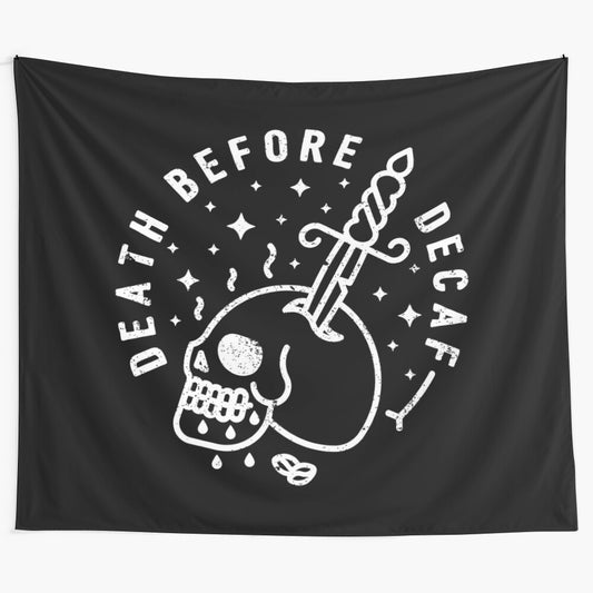 "Death Before Decaf" black and white tapestry with skull and coffee design