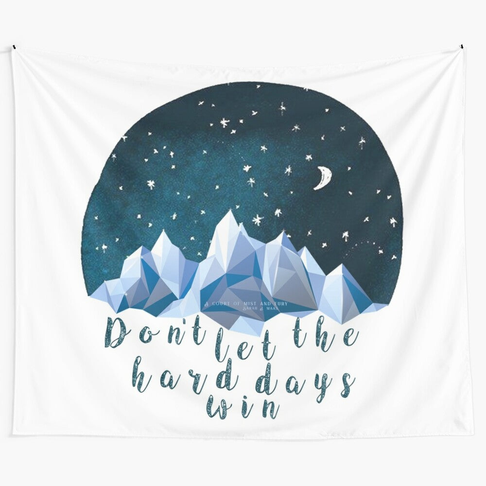 Geometric watercolor tapestry featuring the inspirational quote "Don't Let the Hard Days Win" from the fantasy book series A Court of Mist and Fury by Sarah J. Maas