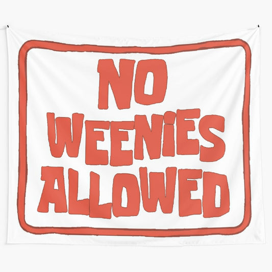 "No Weenies Allowed" themed tapestry featuring Spongebob Squarepants and Gary