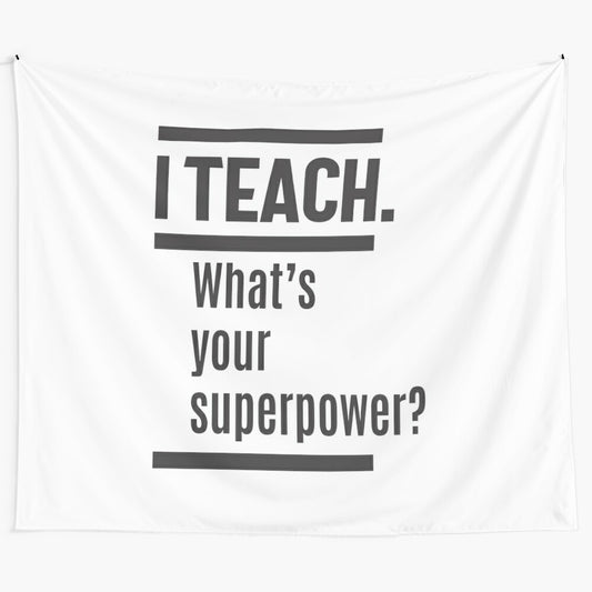 Teacher showcasing their superhero superpower