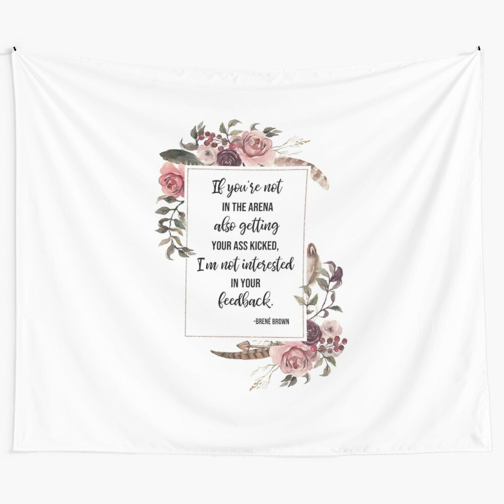 Brene Brown inspirational quote tapestry featuring floral and boho design elements