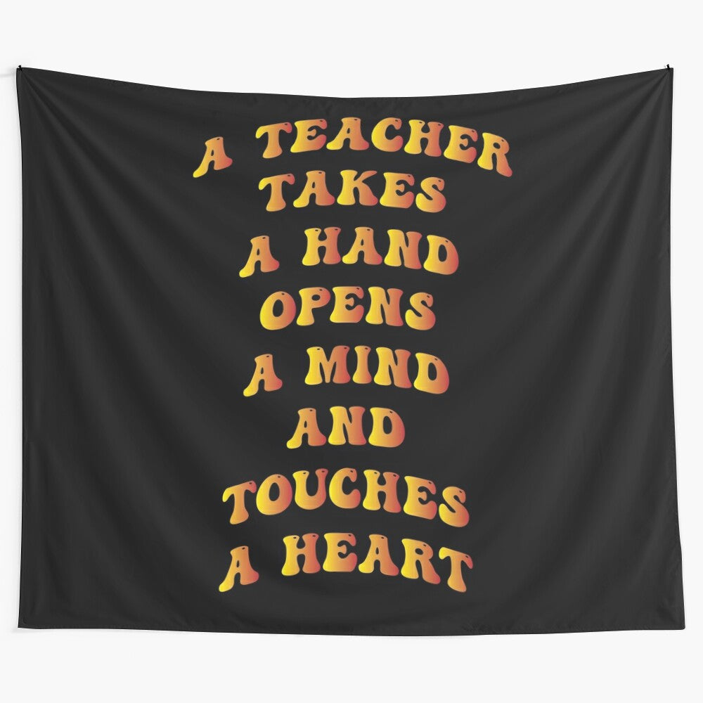 Inspiring teacher tapestry with motivational quote